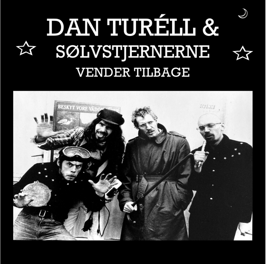 Dan Turéll & Sølvstjernerne - Vender Tilbage