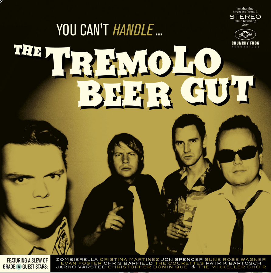 Tremolo Beer Gut - You Can't Handle