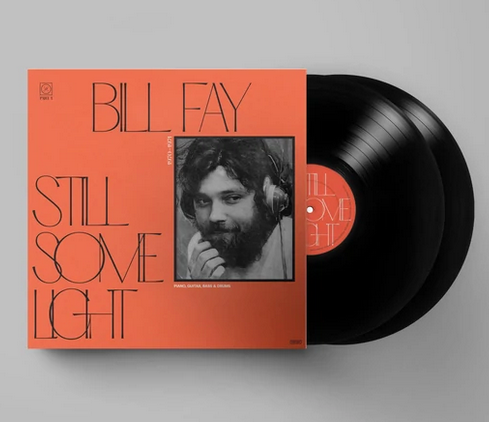 Fay, Bill -Still Some Light: Part 1