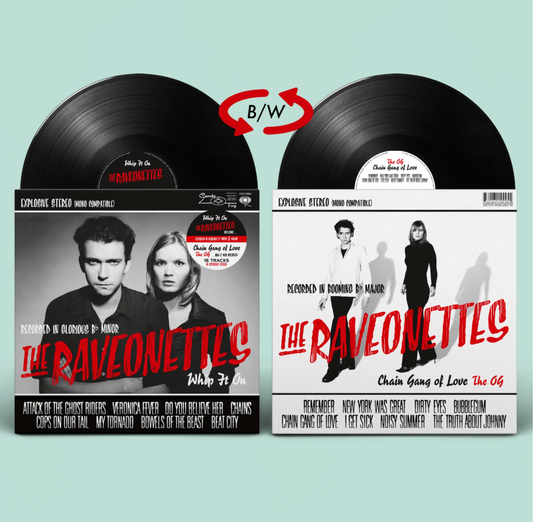 Raveonettes - Whip It On / Chain Gang Of Love