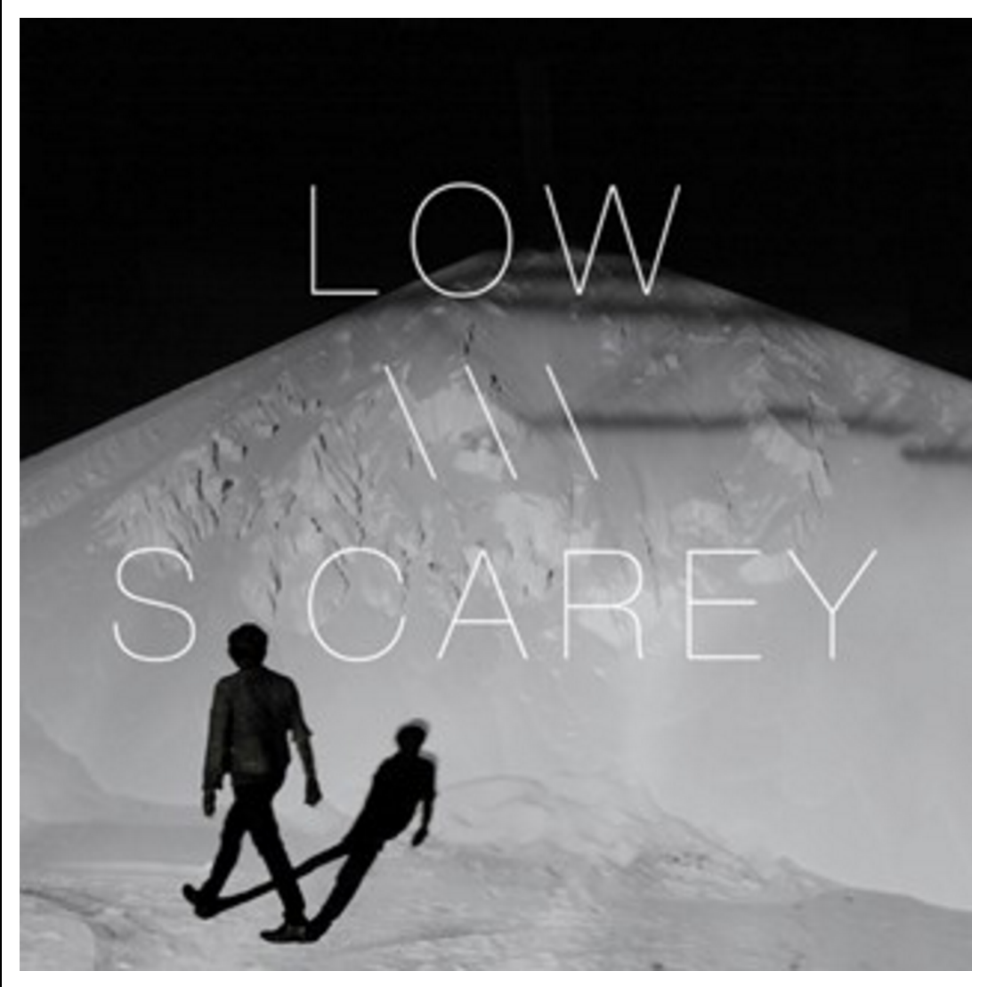 Low / S.Carey - Not A Word / I Won't Let You