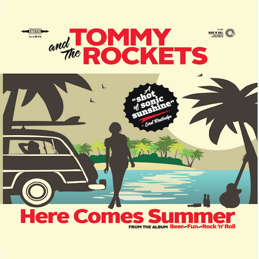Tommy And The Rockets - Here Comes Summer