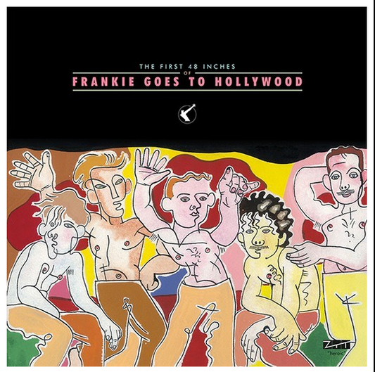 Frankie Goes To Hollywood - The First 48 Inches of Frankie Goes to Hollywood