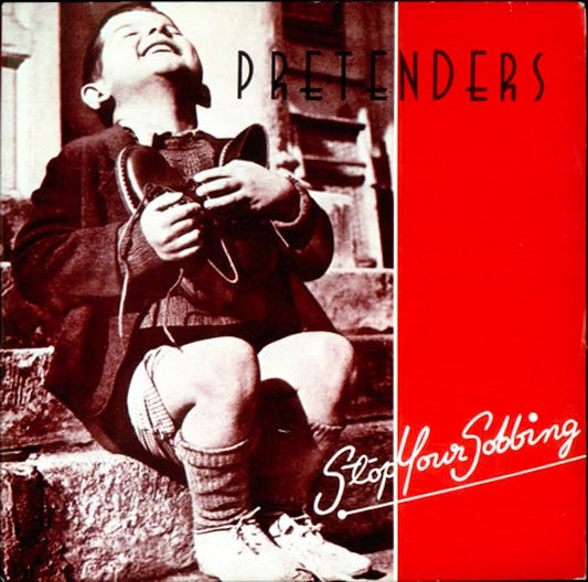 Pretenders - Stop Your Sobbing