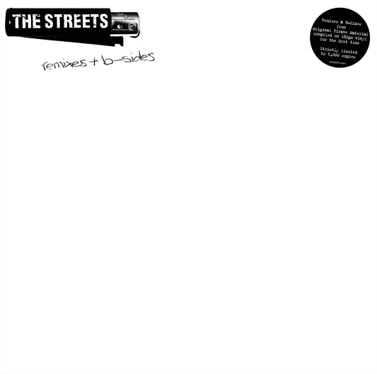 Streets - Remixes & B-Sides
