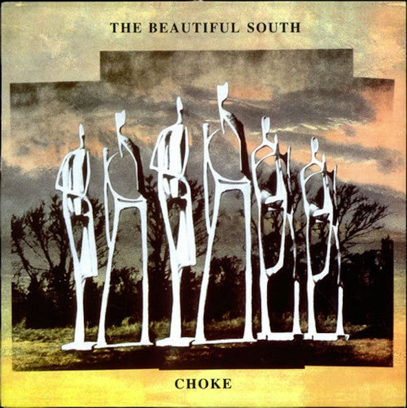 Beautiful South - Choke