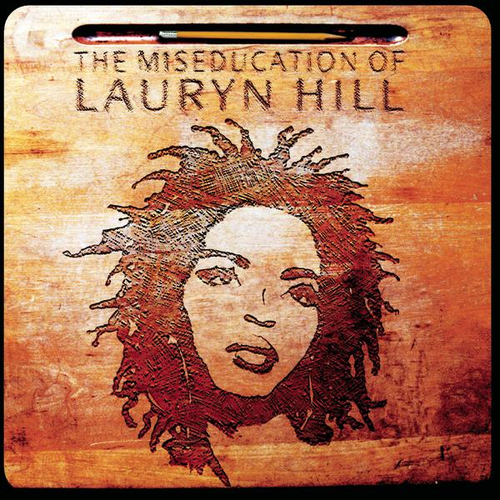 Hill, Lauryn - Miseducation of