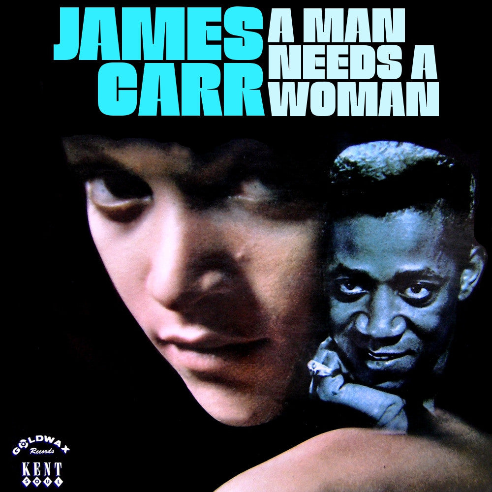 Carr, James - A Man Needs a Woman