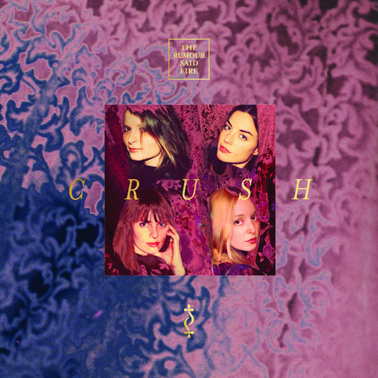 Rumour Said Fire - Crush