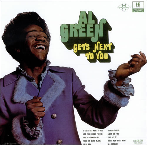 Green, Al - Gets Next To You