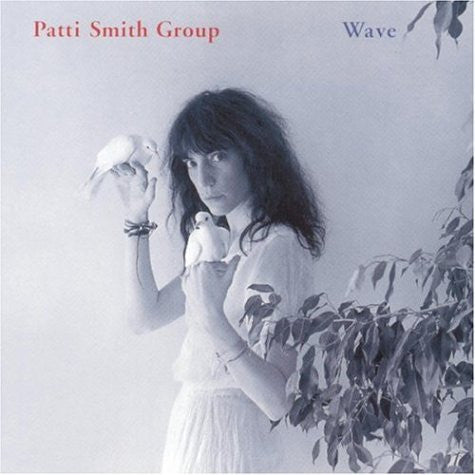 Smith, Patti Group - Wave.