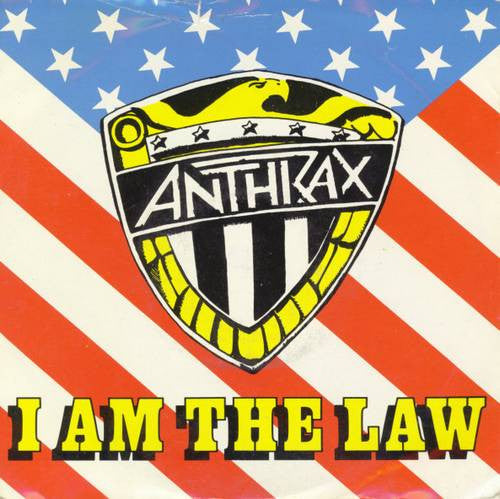 Anthrax - I Am The Law.