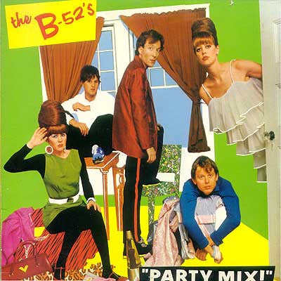 B 52's - Party Mix