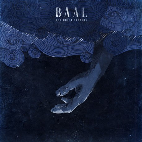 Baal - The Quiet Session