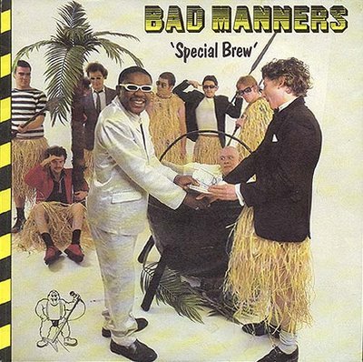 Bad Manners - Special Brew.