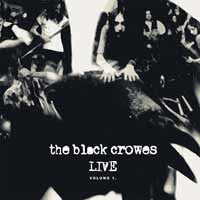 Black Crowes - Live Vol.1