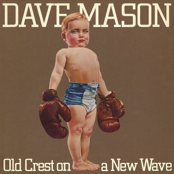 Mason, Dave - Old Crest On A New Wave