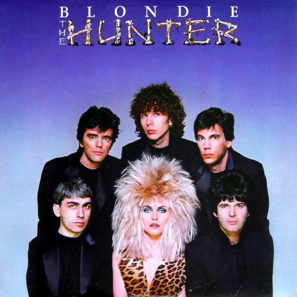 Blondie - The Hunter.