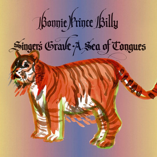 Bonnie Prince Billy - Singer's Grave a Sea of Tongue