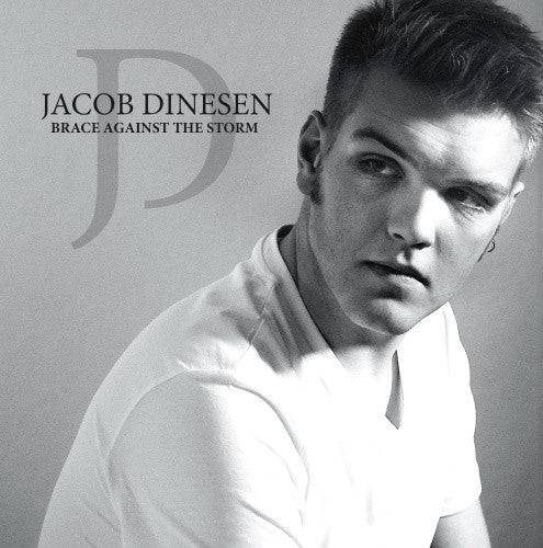 Dinesen, Jacob - Brace Against The Storm