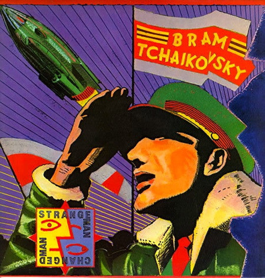 Tchaikovsky, Bram - Strange Man, Changed Man.
