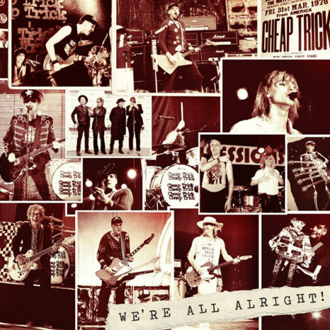 Cheap Trick - We're All Alright