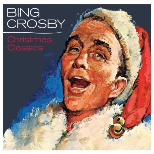 Crosby, Bing - Christmas Classics