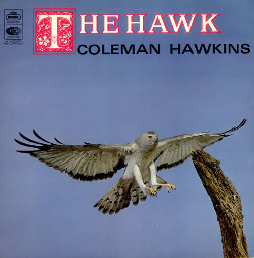 Hawkins, Coleman - The Hawk