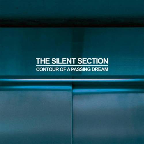 Silent Section - Contour Of A Passing Dream