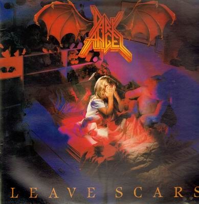 Dark Angel - Leave Scars