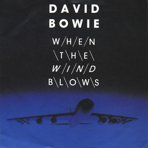 Bowie, David - When The Wind Blows