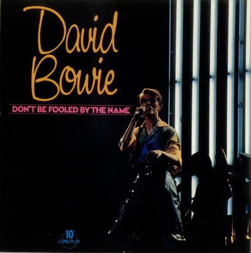 Bowie, David - Don't Be Fooled By The Name.