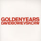 Bowie, David Vs KCRW ‎– Golden Years