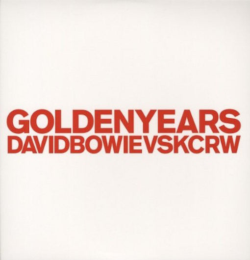 Bowie, David Vs KCRW ‎– Golden Years