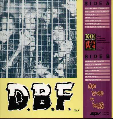 D.B.F. - Not Bound to Rules