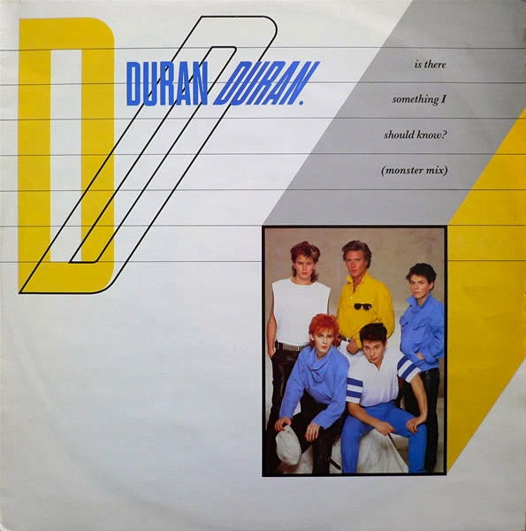Duran Duran - Is There Something I should Know ?