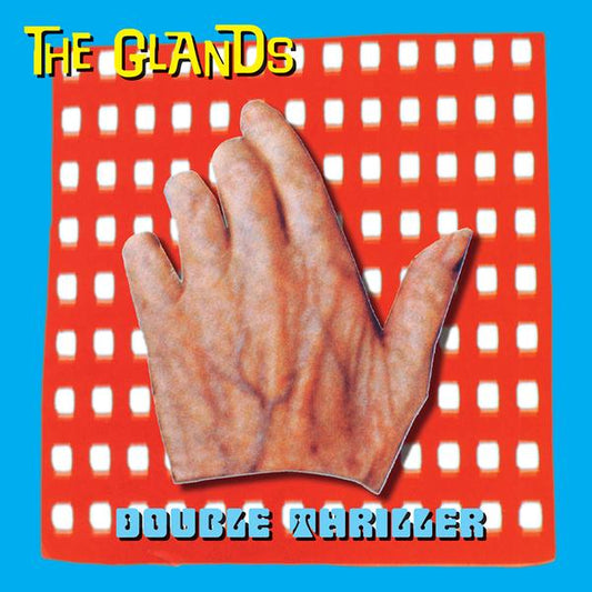 Glands - Double Thriller