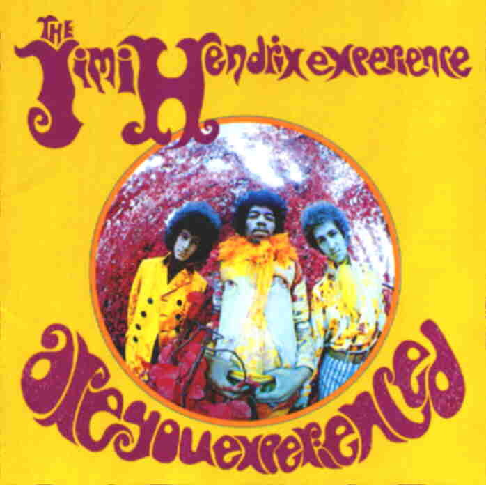 Hendrix, Jimi Experience - Are You Experienced ?