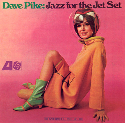 Pike, Dave - Jazz For The Jet Set.