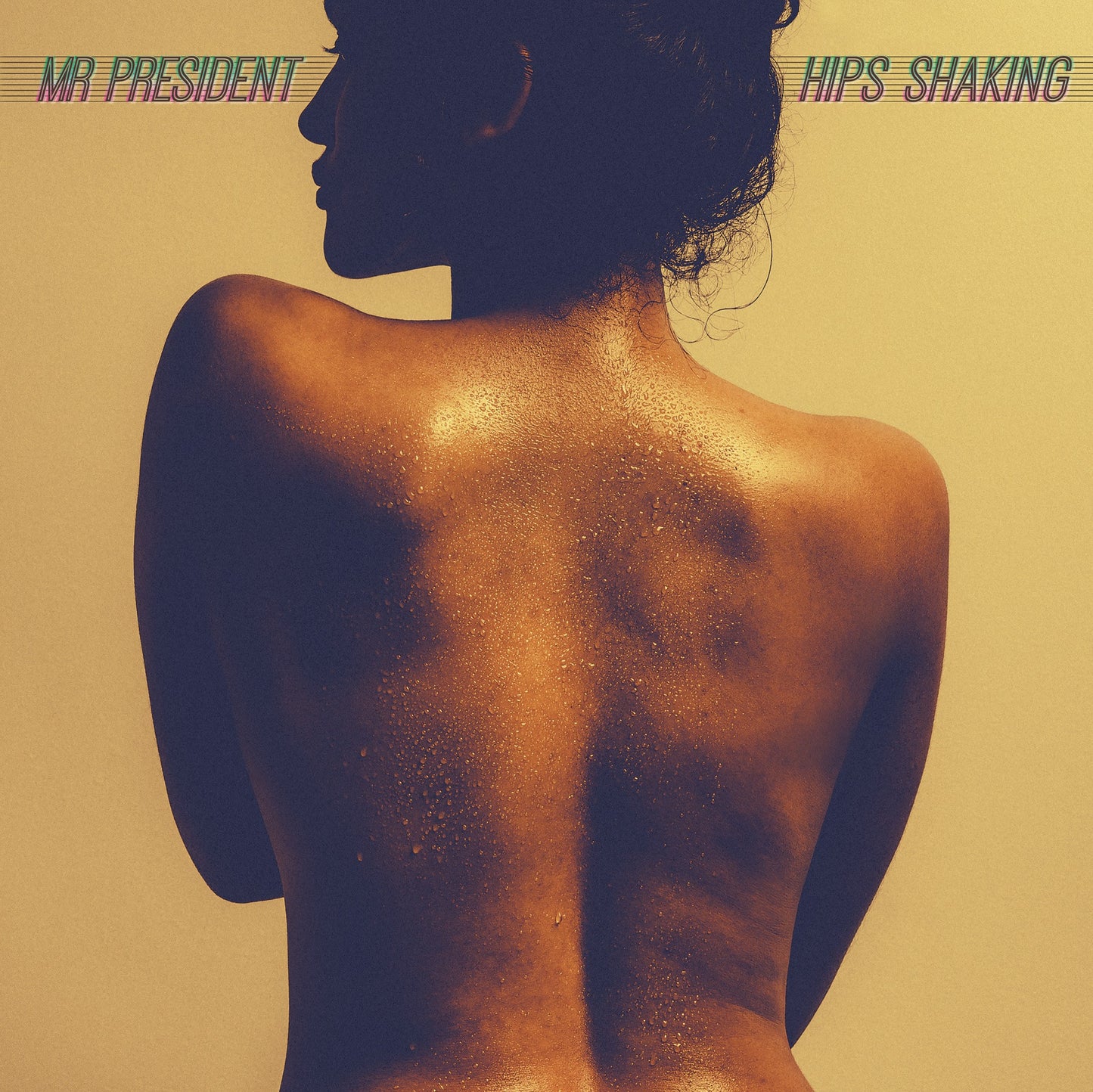Mr. President - Hips Shaking