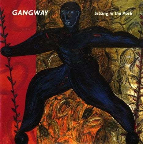 Gangway - Sitting In The Park
