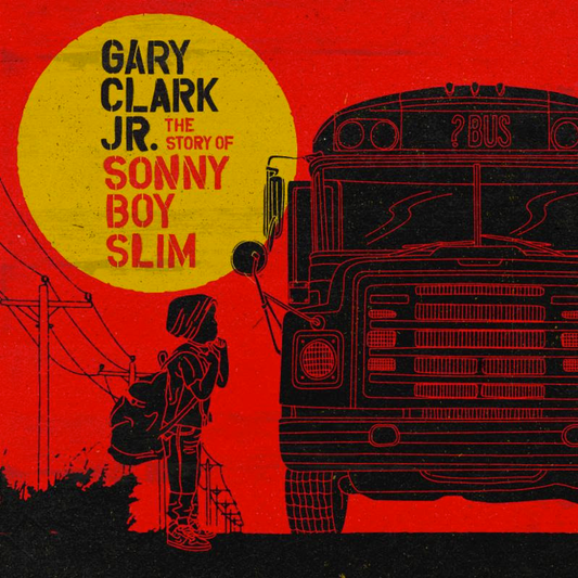 Clark, Gary -Jr. - Story of Sonny Boy Slim