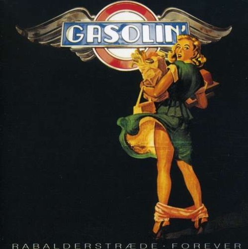 Gasolin' - Rabalderstræde Forever