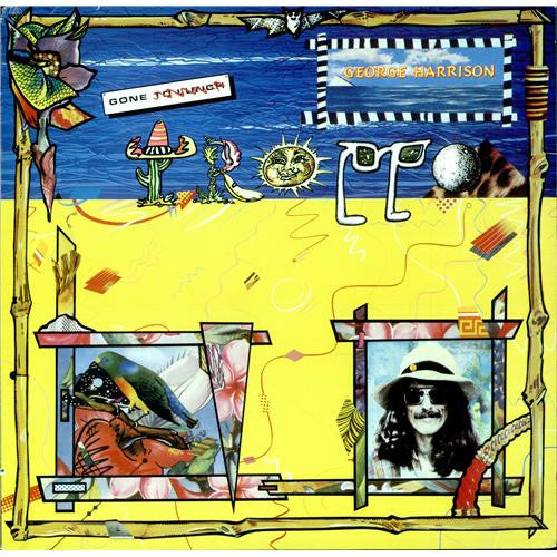 Harrison, George - Gone Troppo.