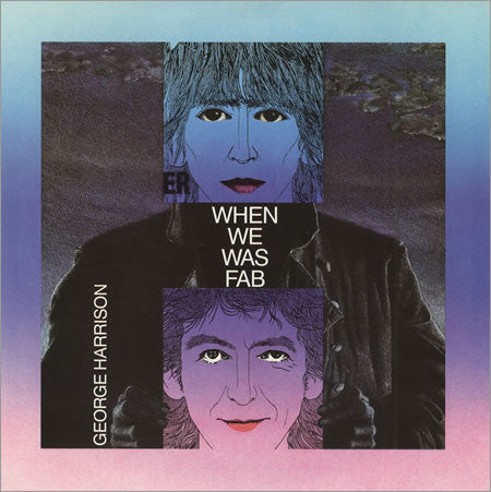 Harrison, George - When We Was Fab.