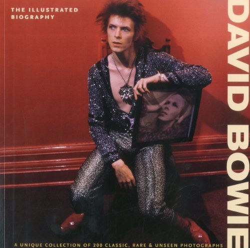 Bowie, David - The Illustrated Biography