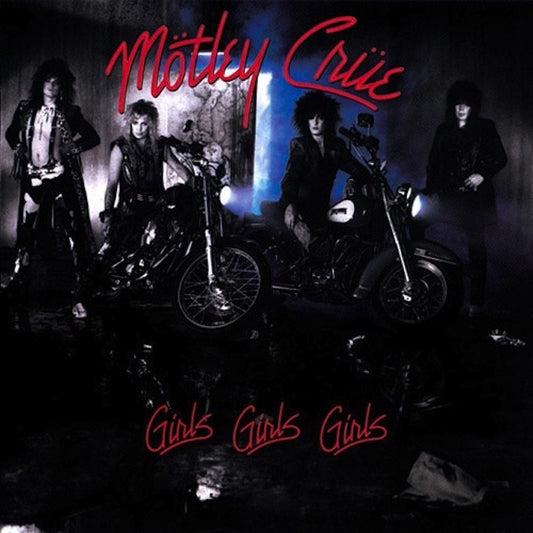 Mötley Crüe - Girls, Girls Girls.
