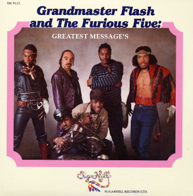 Grandmaster Flash & The Furious Five - Greatest Message