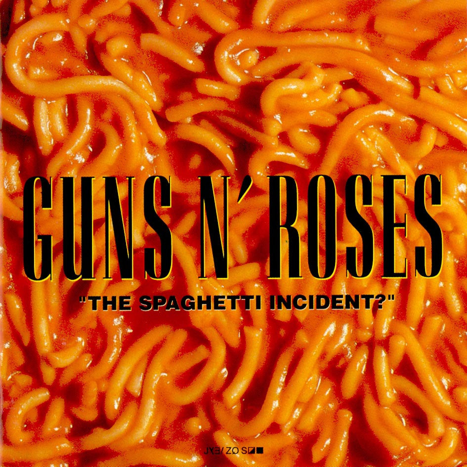 Guns N' Roses - The Spaghetti incident ?