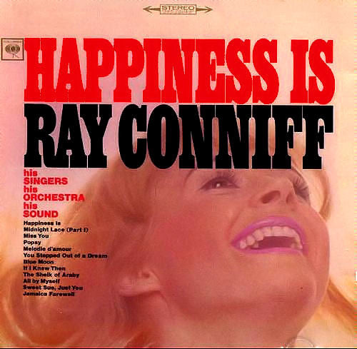 Conniff, Ray - Happiness Is